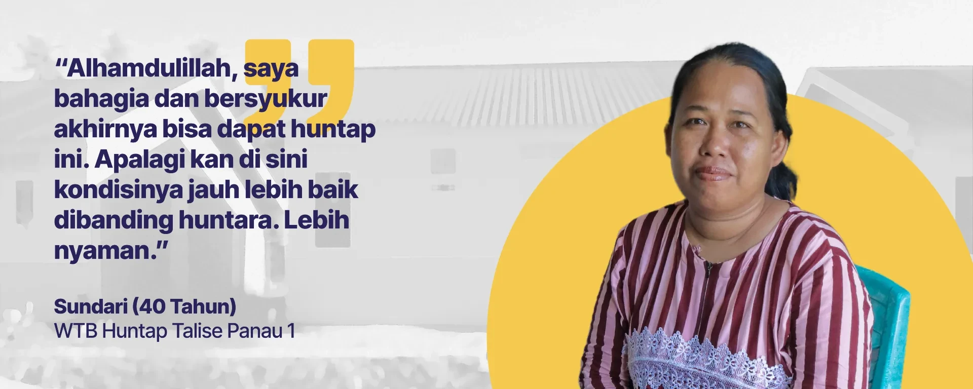 Meninggalkan Trauma di Huntara, Membangun Asa di Huntap Talise Panau