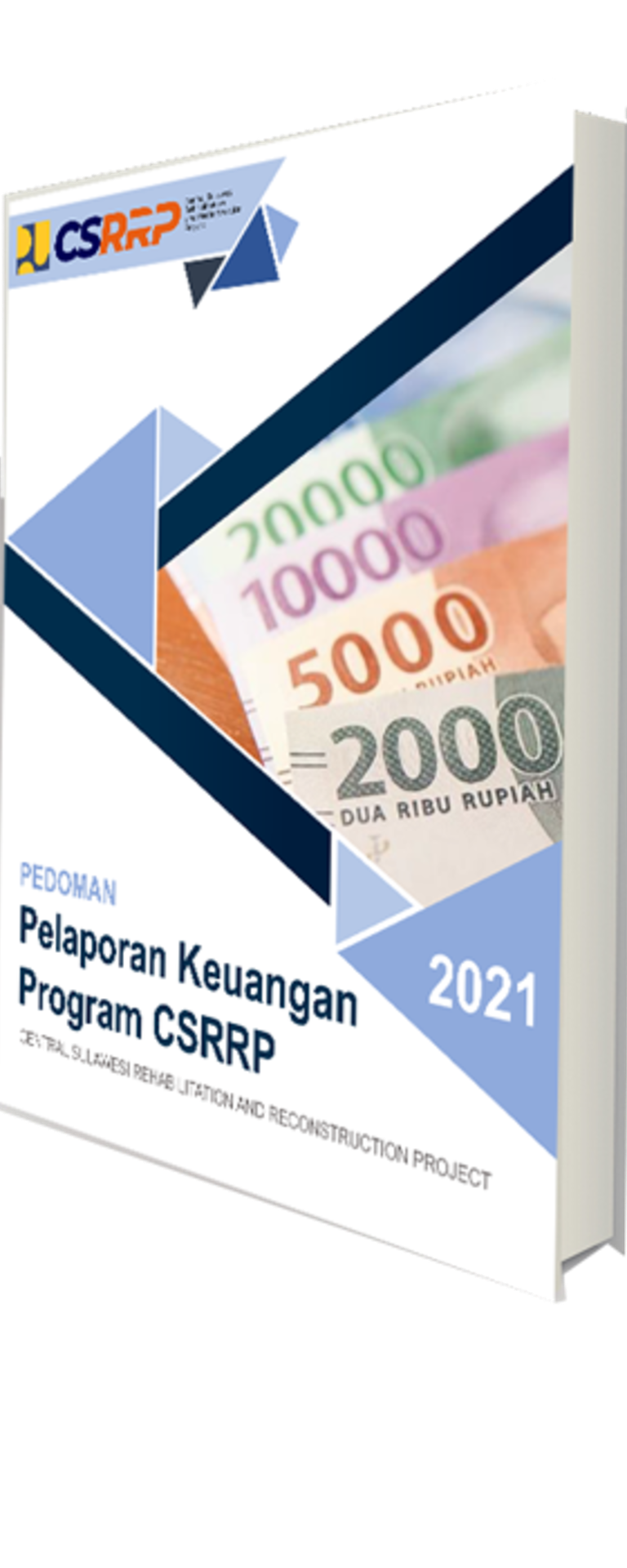 Pedoman Pelaporan Keuangan Program CSRRP